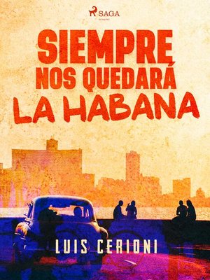 cover image of Siempre nos quedará la Habana